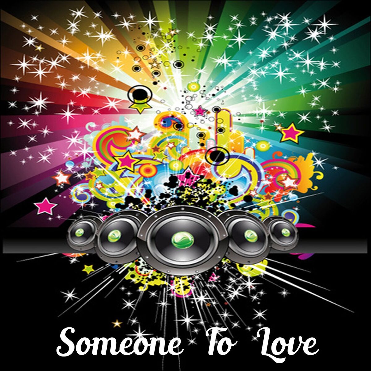Album cover of Someone To Love