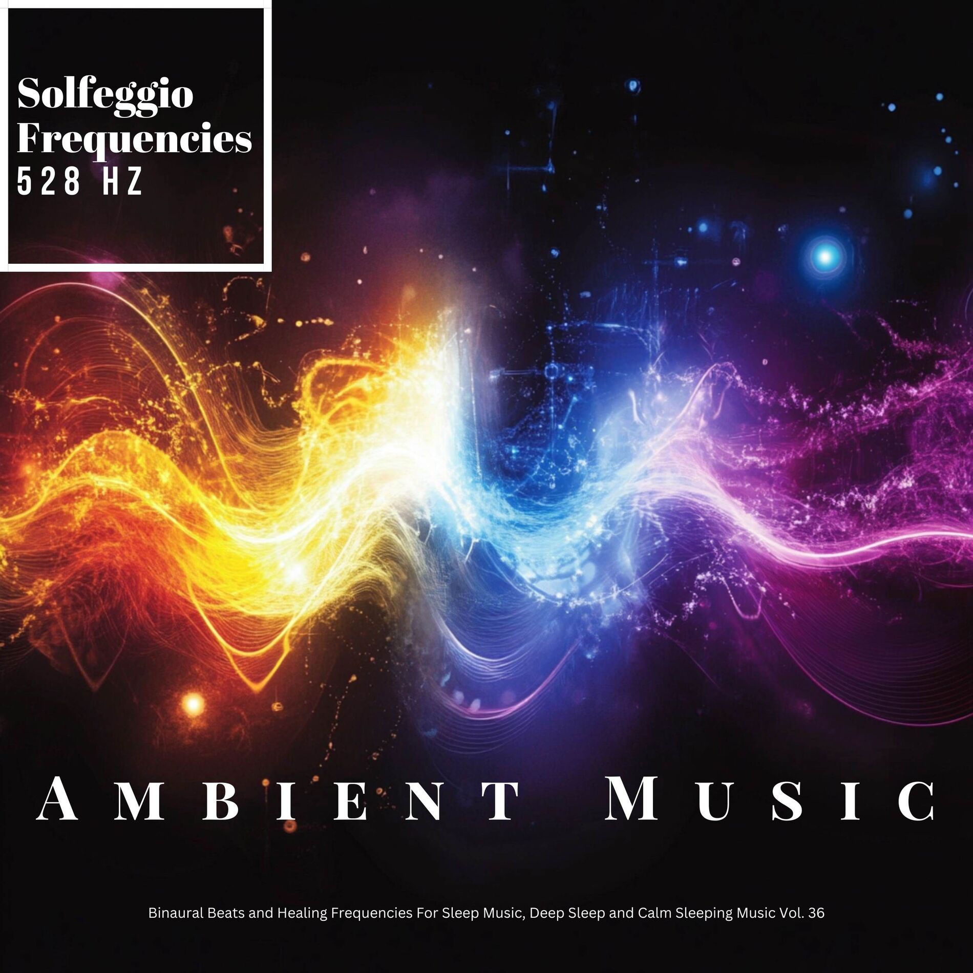 Album cover of Solfeggio Frequencies 528 Hz (Binuaral Beats Healing Melodies and Anxiert Relief Volume 36)