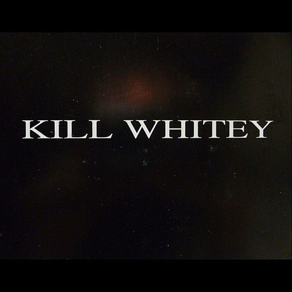 Picture of Kill Whitey / Weird Phone Stuff