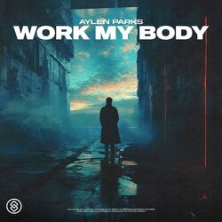 Cover of Work My Body