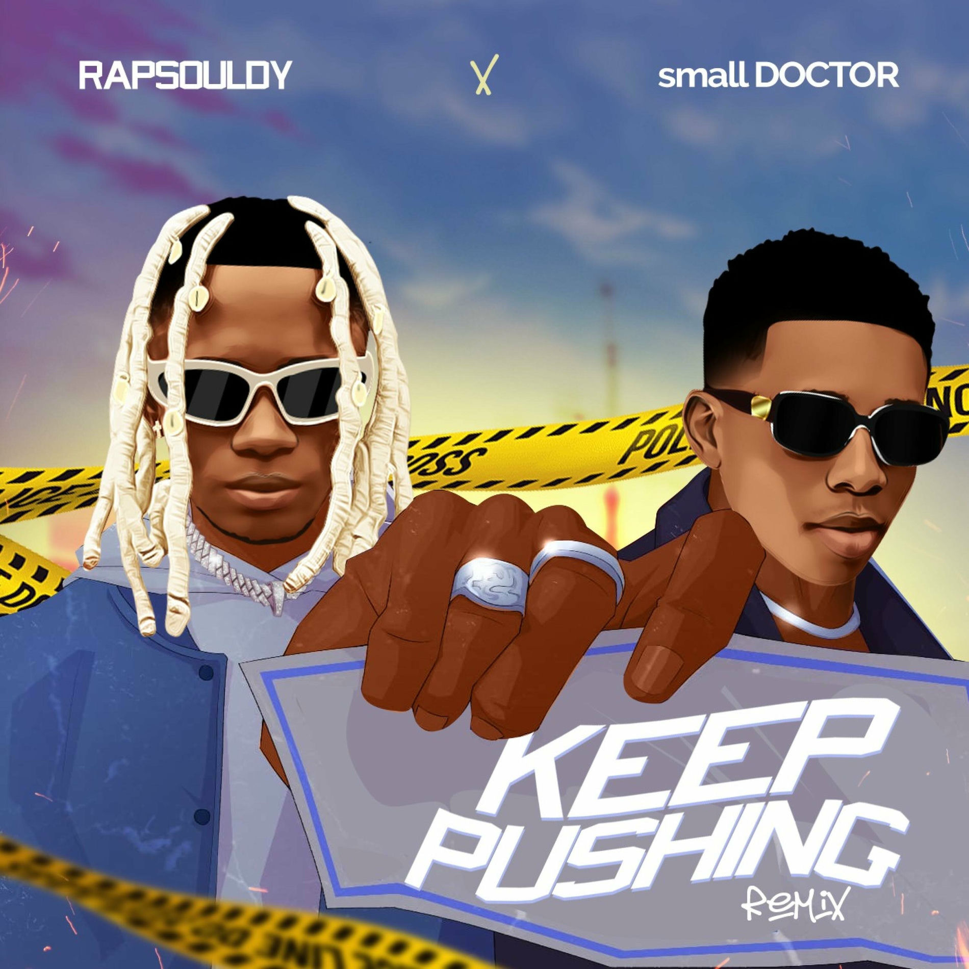 Album cover of KEEP PUSHING (feat. small DOCTOR) [Remix]