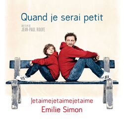 Cover of Jetaimejetaimejetaime (Extrait de la Bande Originale du film ''Quand je serai petit'')
