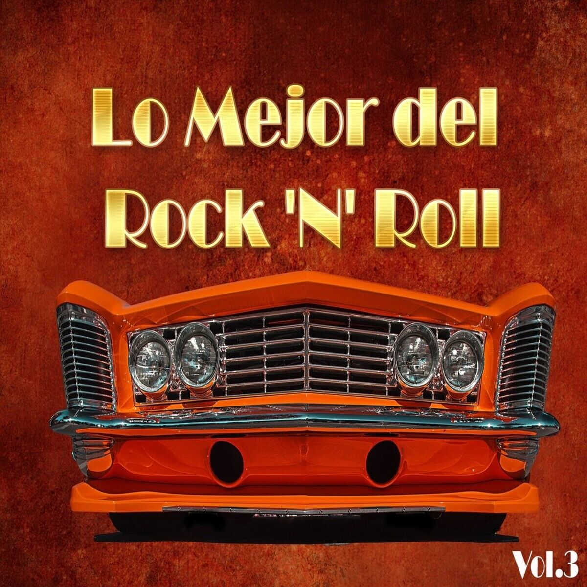 Album cover of Lo Mejor del Rock 'N' Roll, Vol. 3