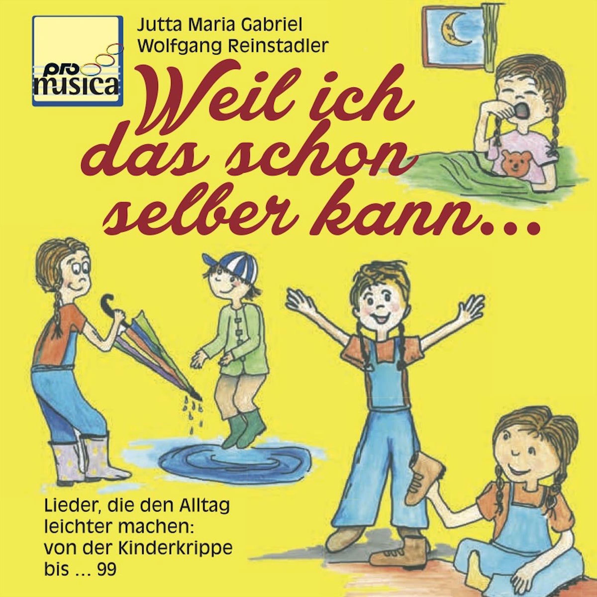 Album cover of Weil ich das schon selber kann . Lieder, die den Alltag leichter machen: von der Kinderkrippe bis . 99