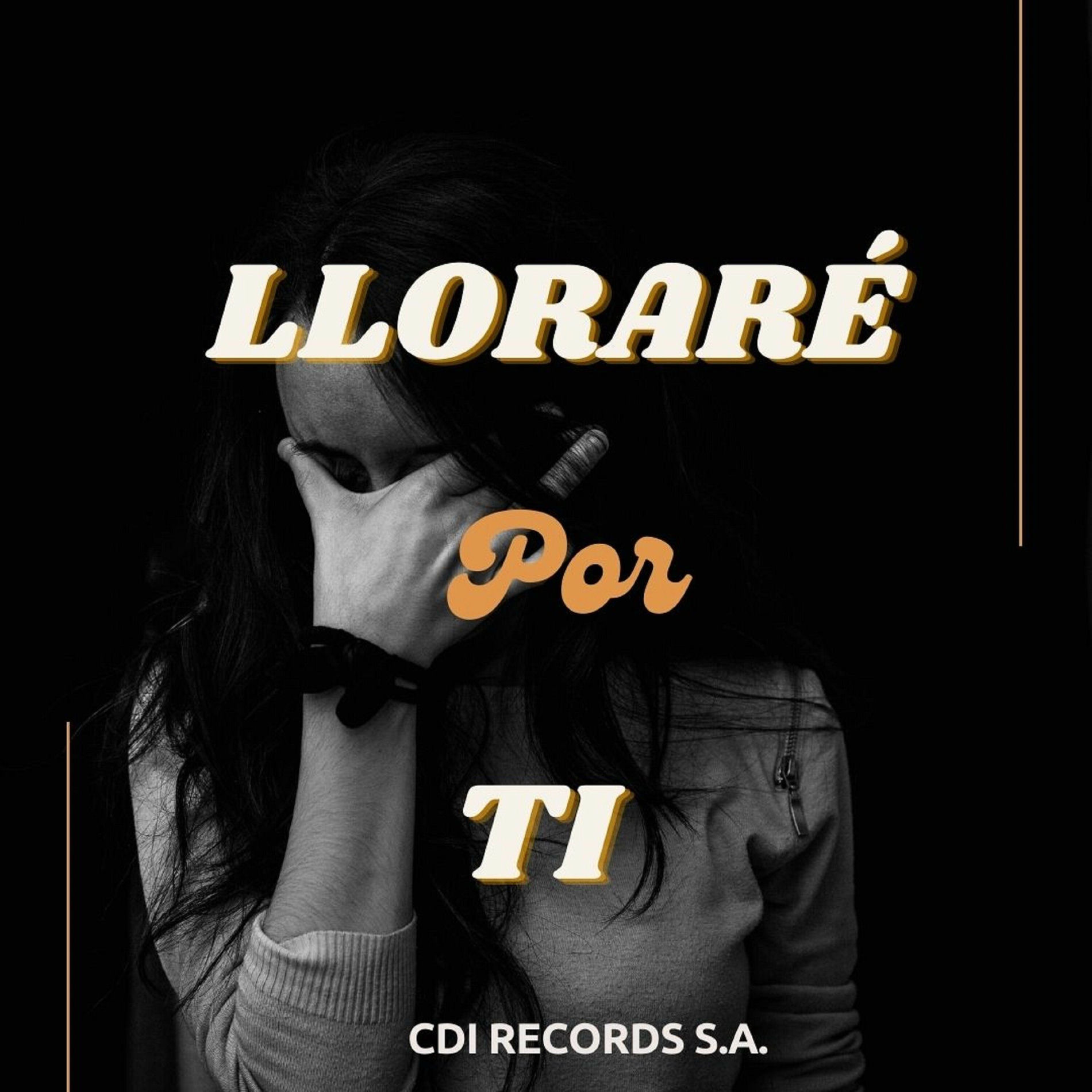 Album cover of Lloraré por ti