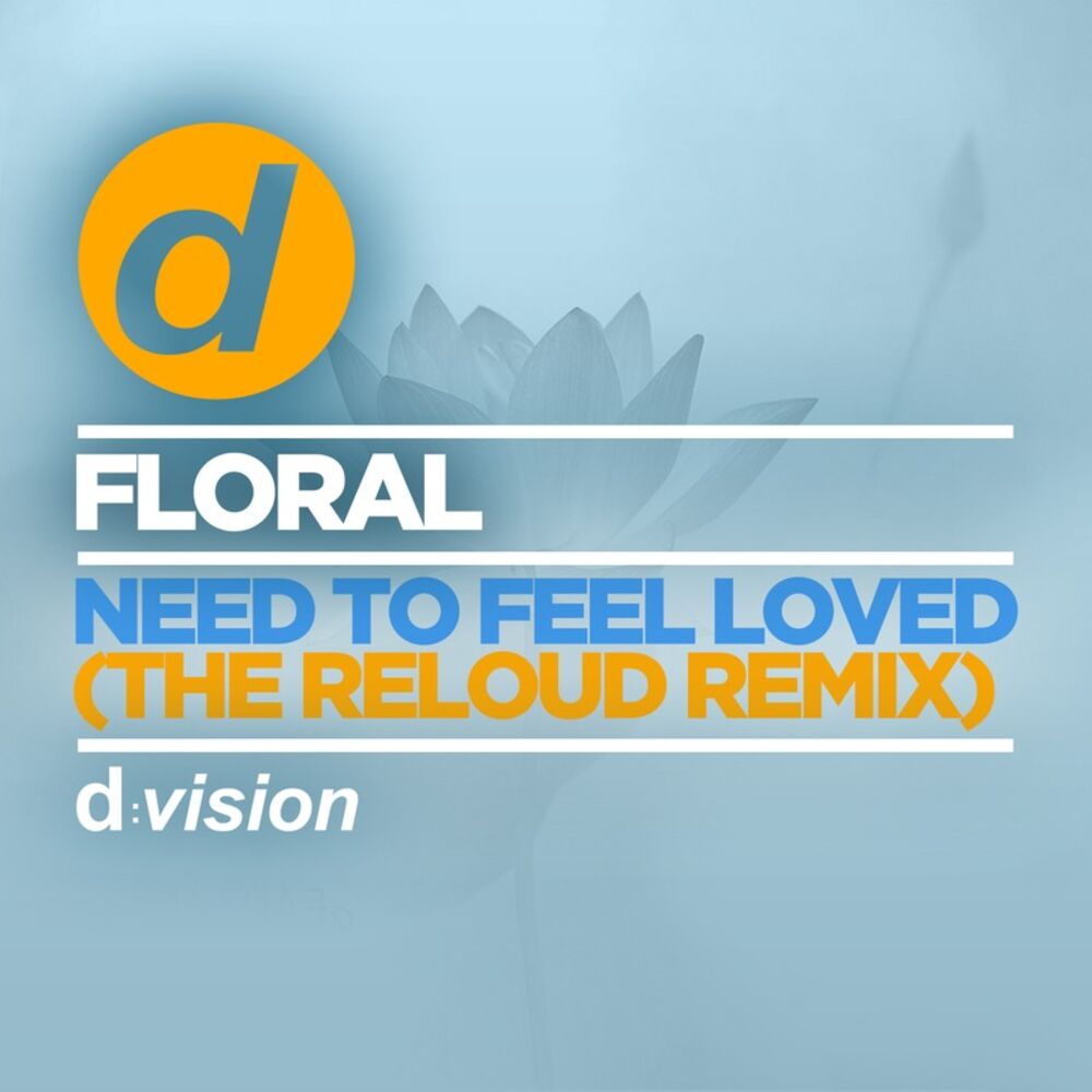 Picture of Need To Feel Loved (The Reloud Remix)