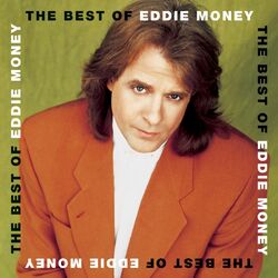 Cover of The Best Of Eddie Money