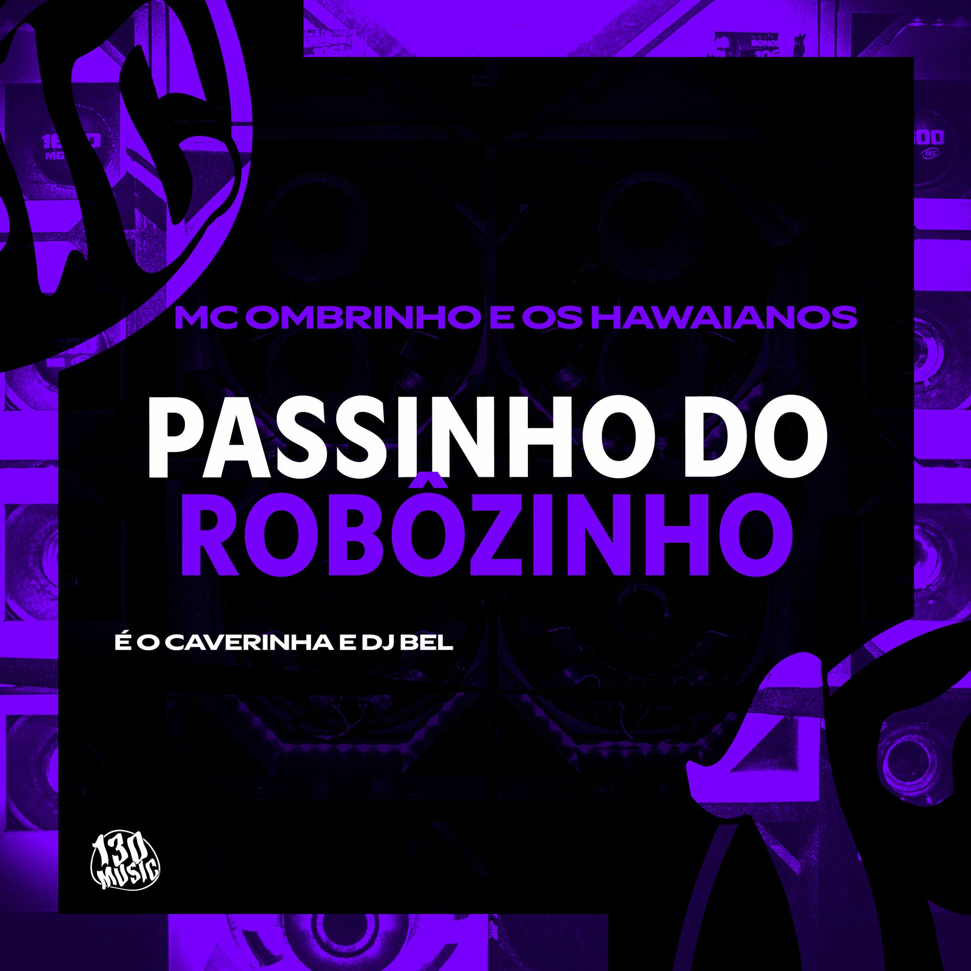 Album cover of Passinho do Robõzinho