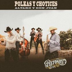 Cover of Polkas y Chotices: Alvaro y Don Juan