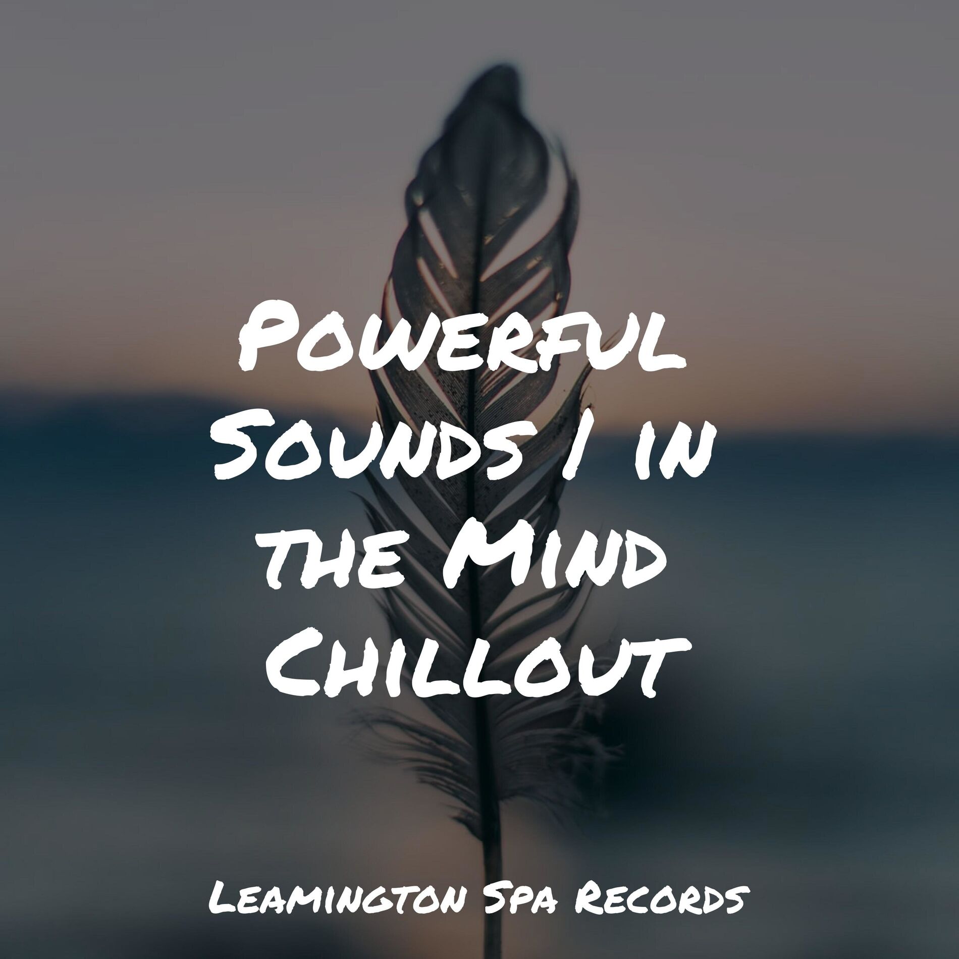 Album cover of Powerful Sounds | in the Mind Chillout