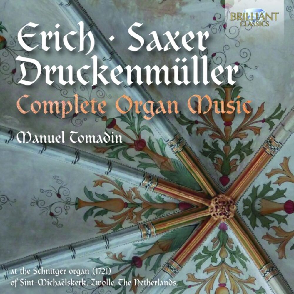 Picture of Erich, Saxer & Druckenmüller: Complete Organ Music