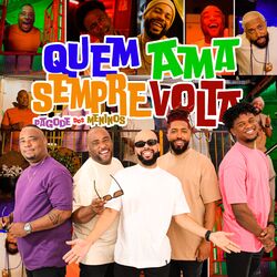 Cover of Quem Ama Sempre Volta
