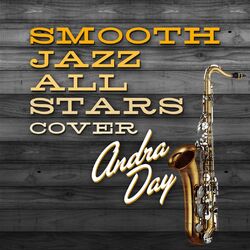 Cover of Smooth Jazz All Stars Cover Andra Day