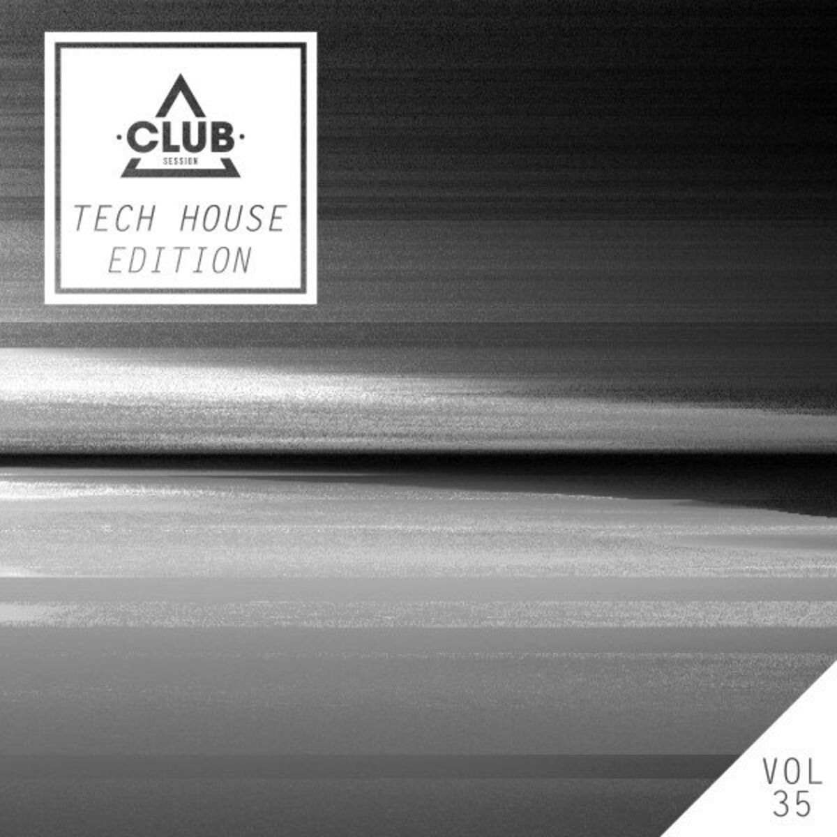 Album cover of Club Session Tech House Edition, Vol. 35
