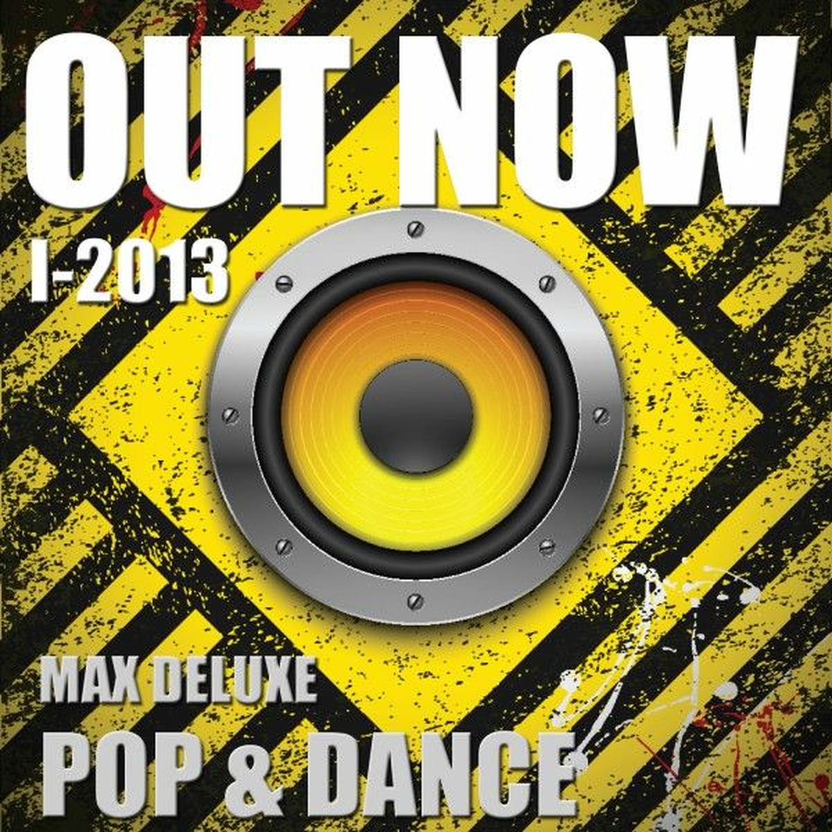 Album cover of Out Now, I-2013 (Pop & Dance)