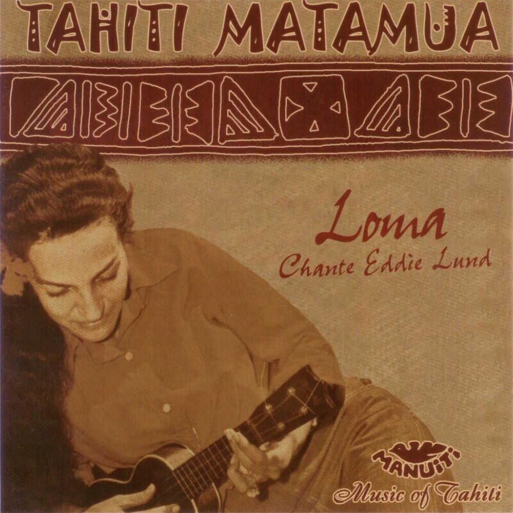 Picture of Tahiti Matamua Loma