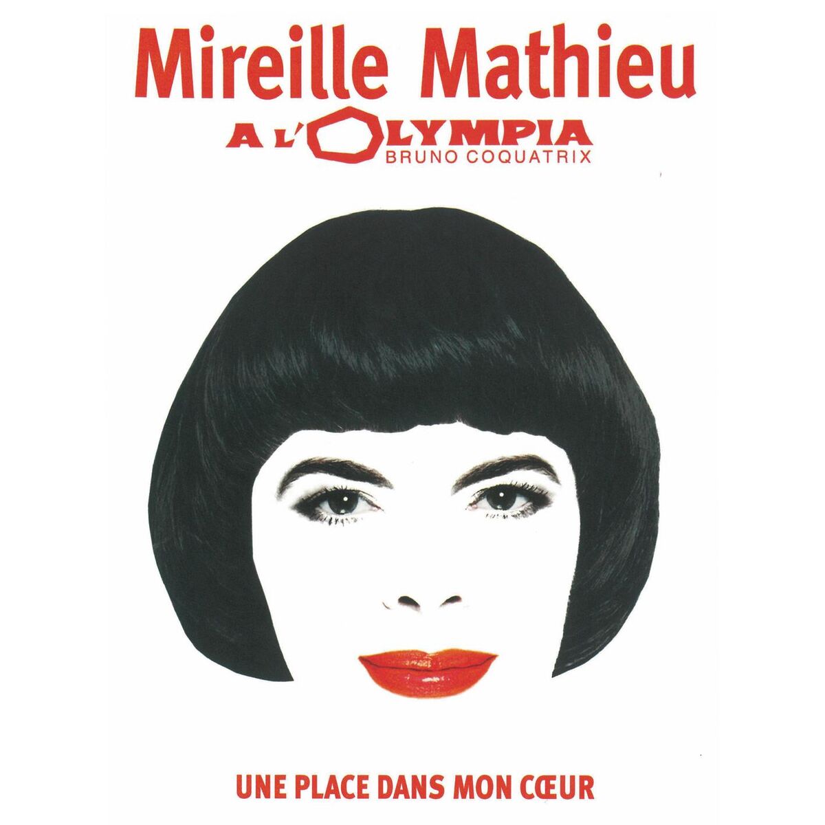 Album cover of Une place dans mon coeur (Live à l'Olympia 2005)