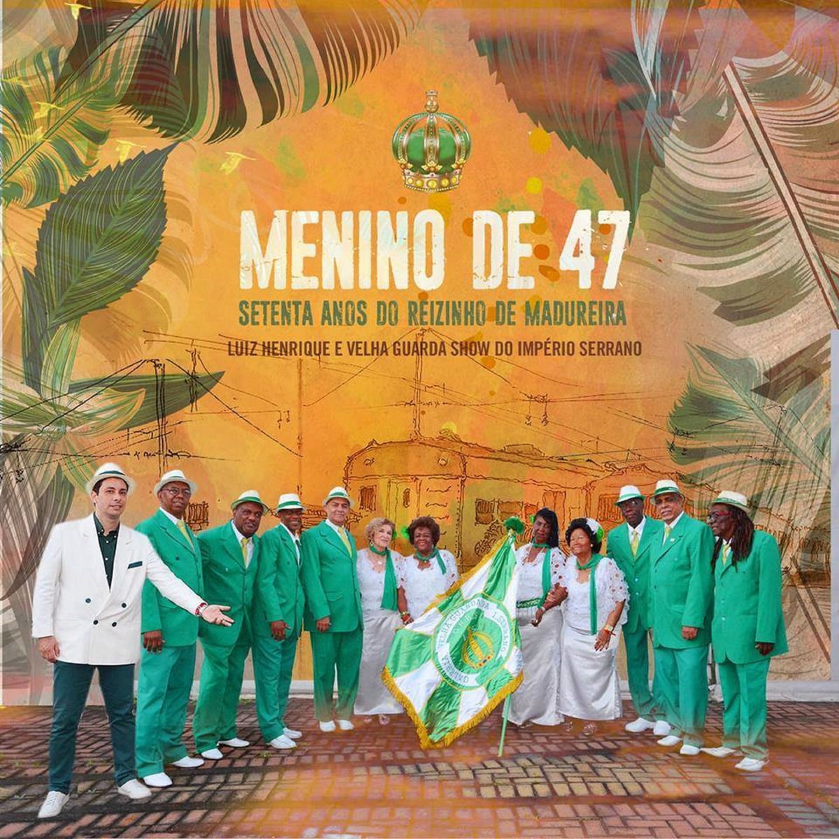 Album cover of Menino de 47, Setenta Anos do Reizinho de Madureira