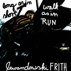 Cover of Long As In Short, Walk As In Run