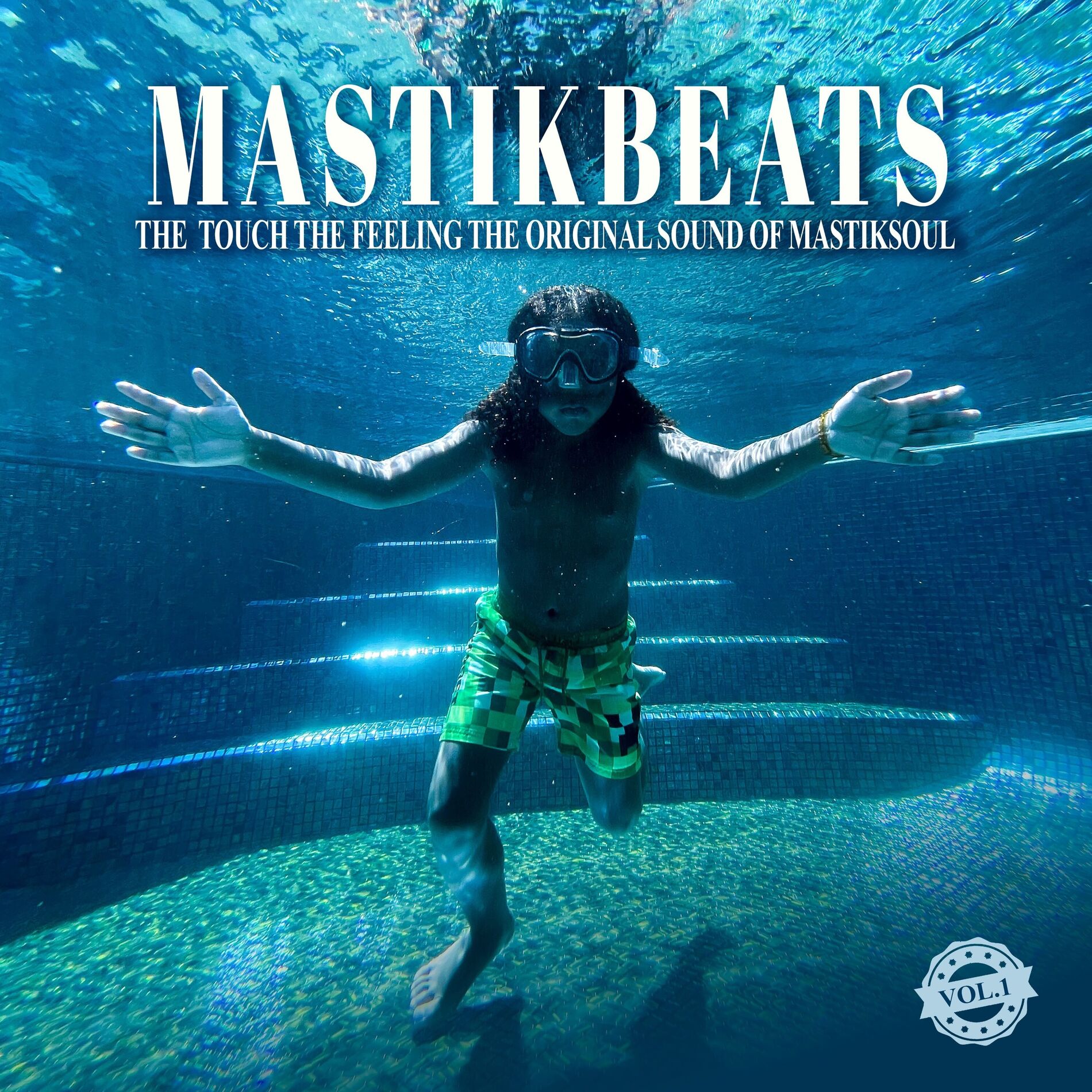 Album cover of Mastikbeats, Vol. 1 (The Touch The Feeling The Original Sound Of Mastiksoul)