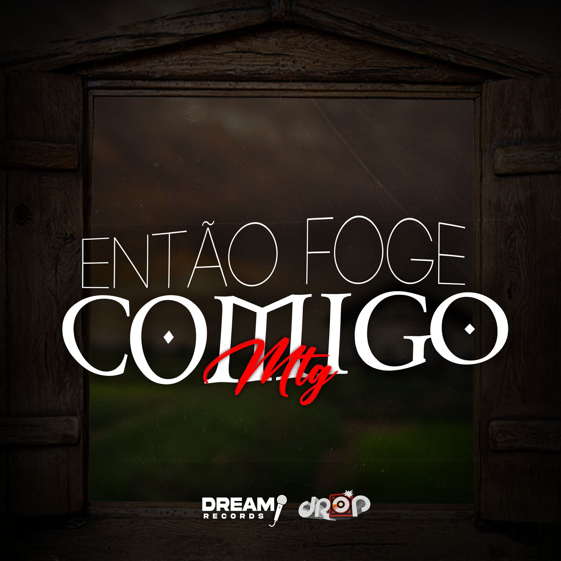 Album cover of Mtg Então Foge Comigo