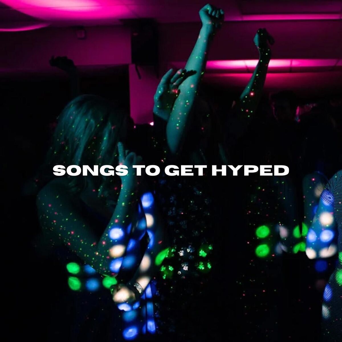Album cover of songs to get hyped