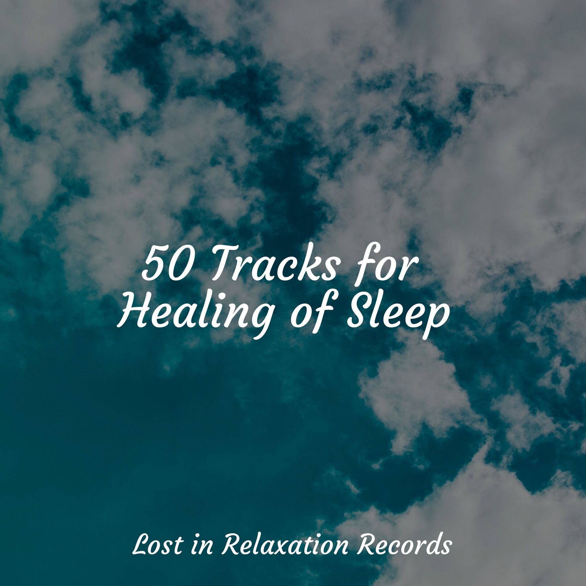 Album cover of 50 Tracks for Healing of Sleep