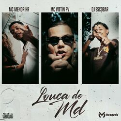 Cover of Louca de MD