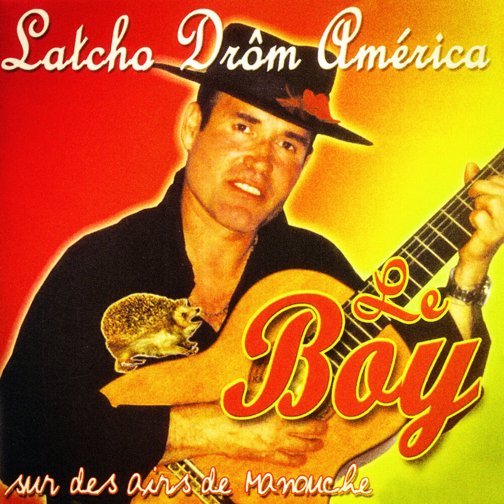 Picture of Latcho drôm america (Sur des airs de manouche)