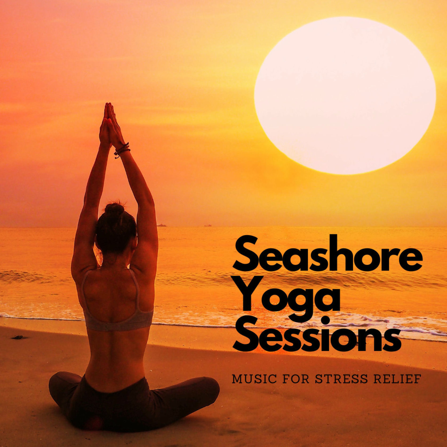 Album cover of Seashore Yoga Sessions: Music for Stress Relief