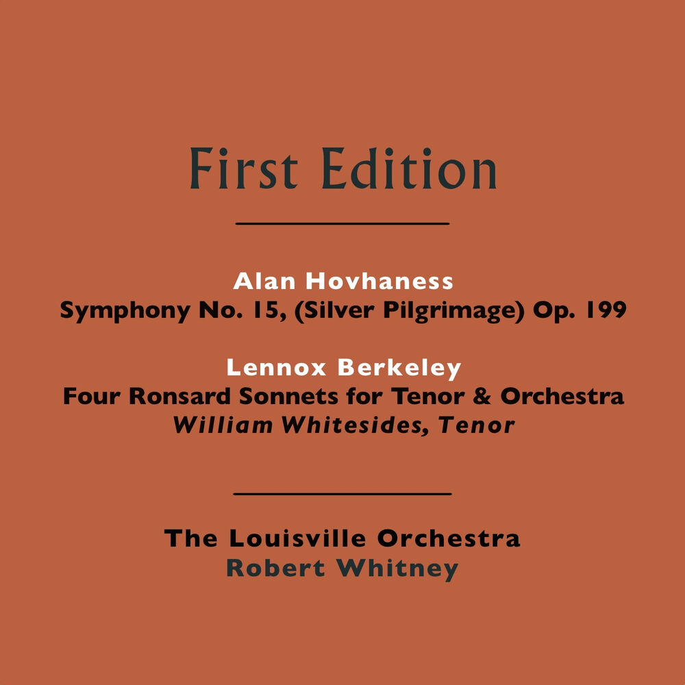 Picture of Alan Hovhaness: Symphony No. 15, (Silver Pilgrimage) Op. 199 - Lennox Berkeley: Four Ronsard Sonnets for Tenor & Orchestra