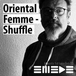 Cover of Oriental Femme - Shuffle (Acoustic 1st Take Feb 2022)