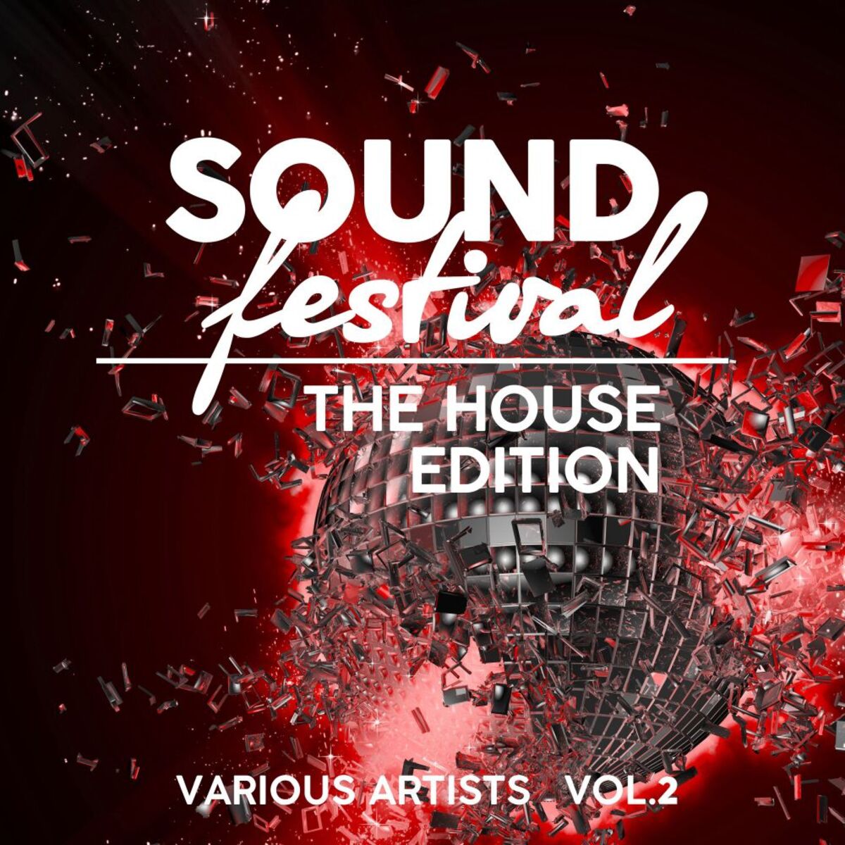 Album cover of Sound Festival (The House Edition), Vol. 2