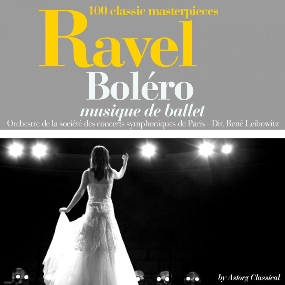Picture of Ravel : Boléro (100 classic masterpieces)