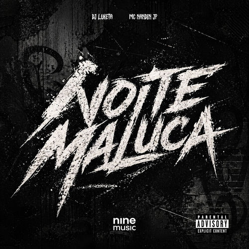NOITE MALUCA