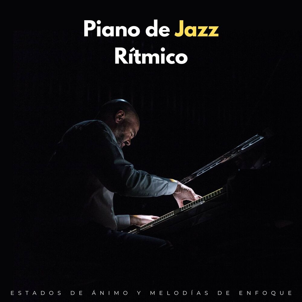 Picture of Piano De Jazz Rítmico: Estados De Ánimo Y Melodías De Enfoque