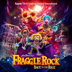 Cover of Fraggle Rock: Back to the Rock (Apple TV+ Original Series Soundtrack)