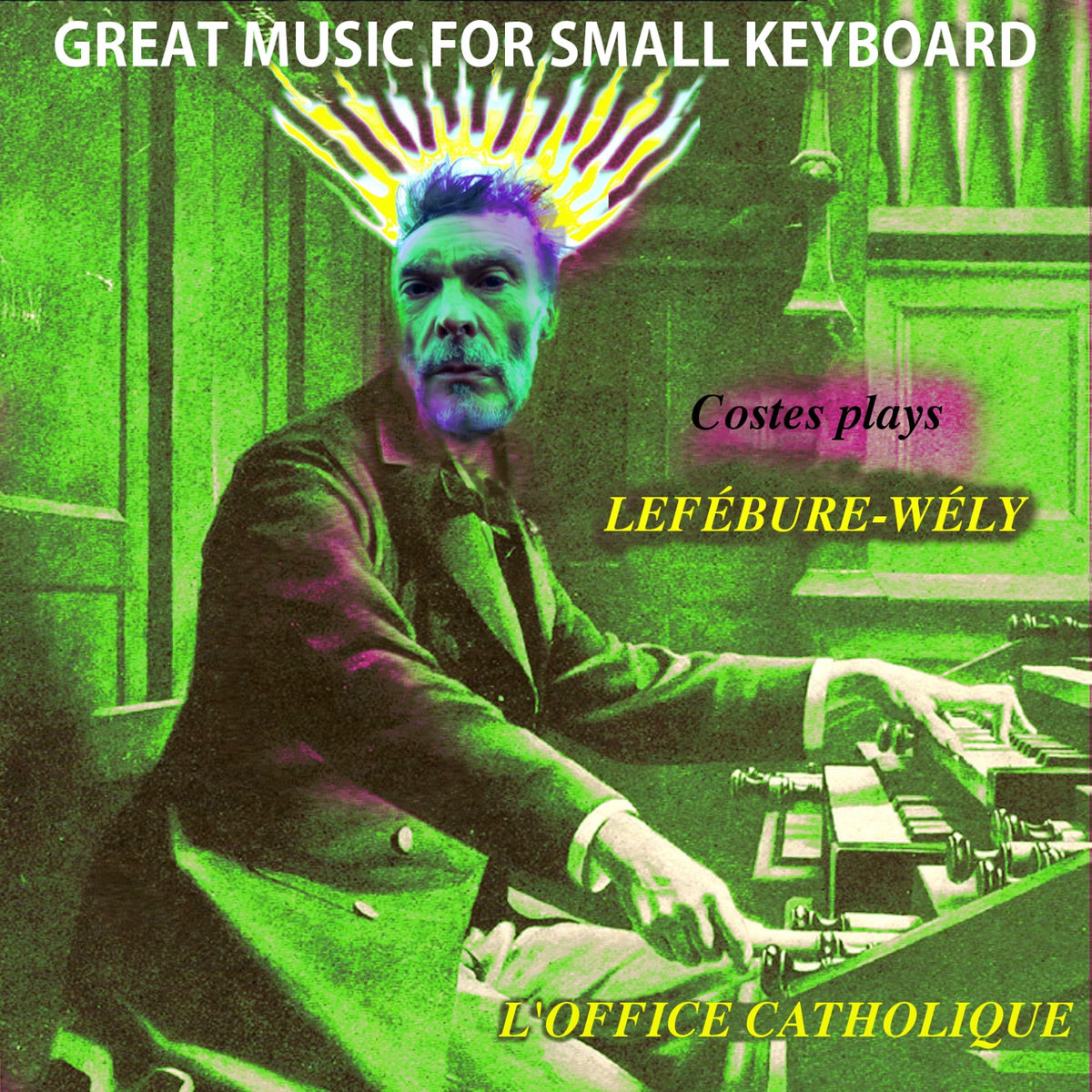 Album cover of Lefébure-Wély: L'office catholique