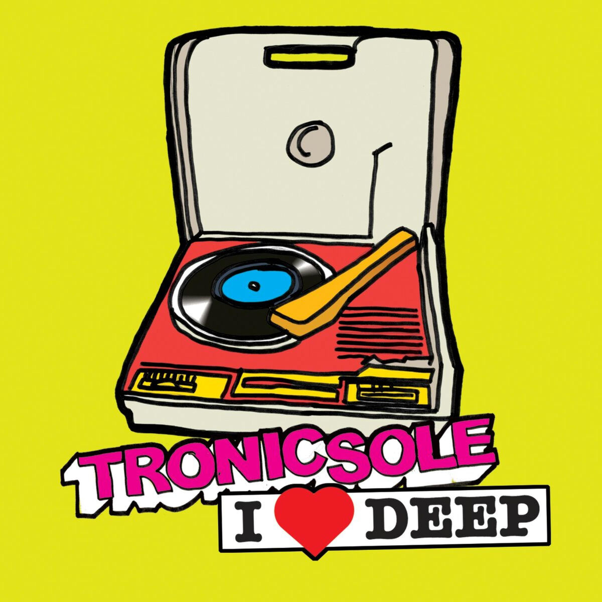 Album cover of Tronicsole: I Heart Deep