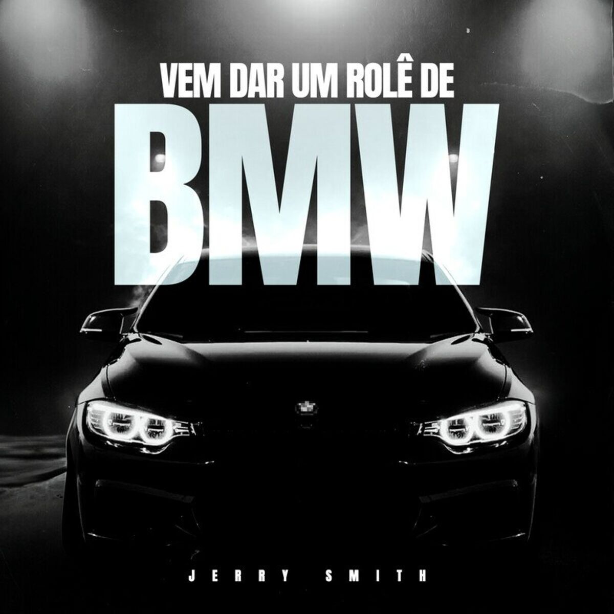 Album cover of Vem Dar Um Rolê de BMW