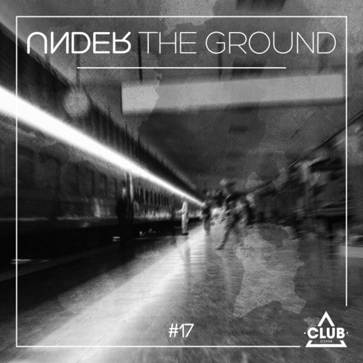 Album cover of Under the Ground, Vol. 17