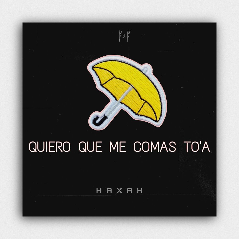 Picture of Quiero Que Me Comas To'a