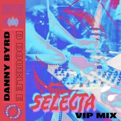 Cover of Selecta (VIP Mix)