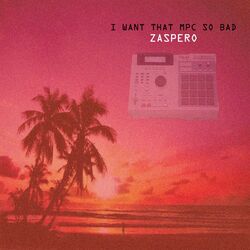 Cover of I Want That MPC So Bad