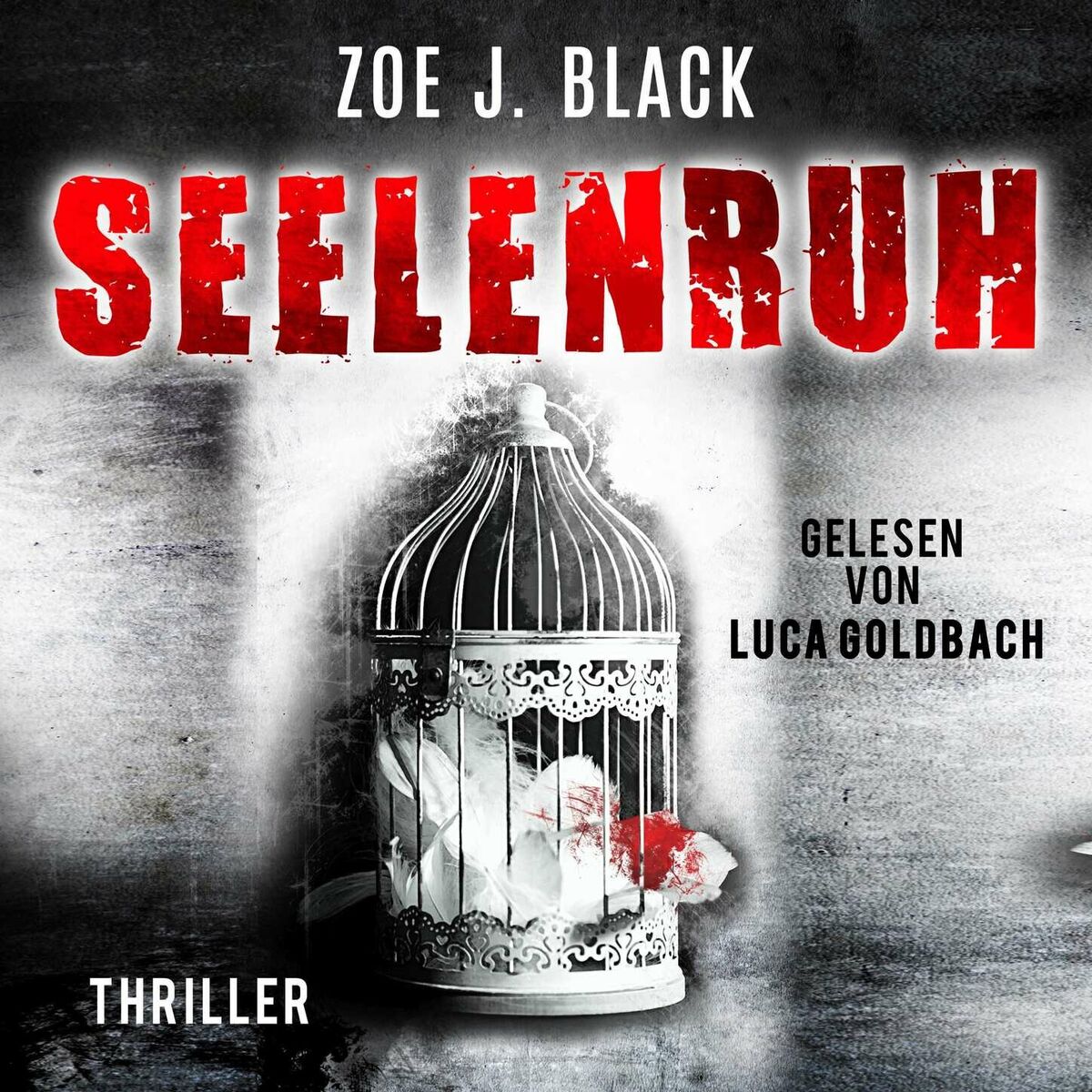 Album cover of Seelenruh - Künzel & Lobenstein-Thriller, Band 11 (ungekürzt)