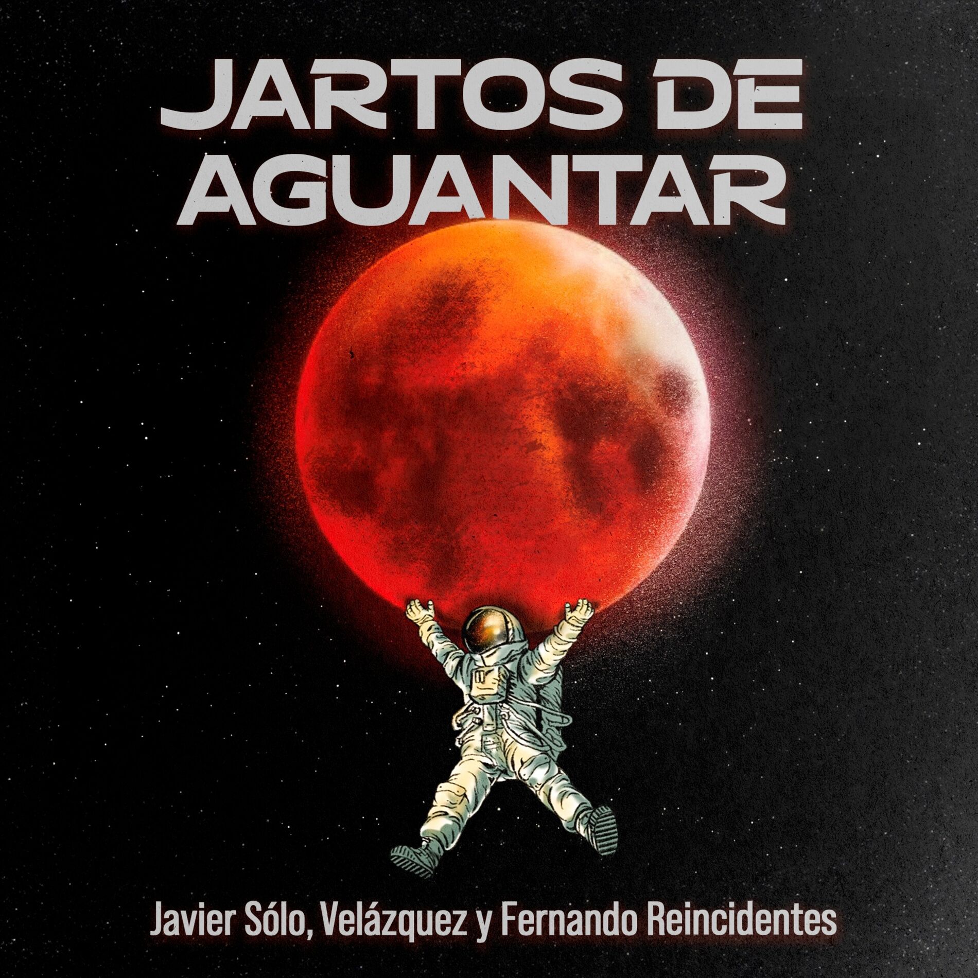 Album cover of Jartos de Aguantar