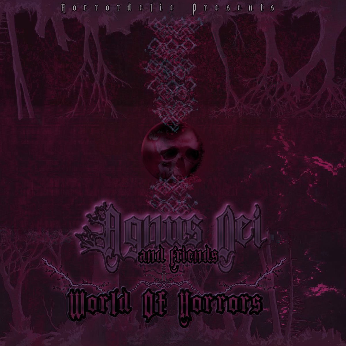 Album cover of Agnus Dei & Friends: World Of Horrors