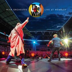 Cover of The Who With Orchestra: Live At Wembley