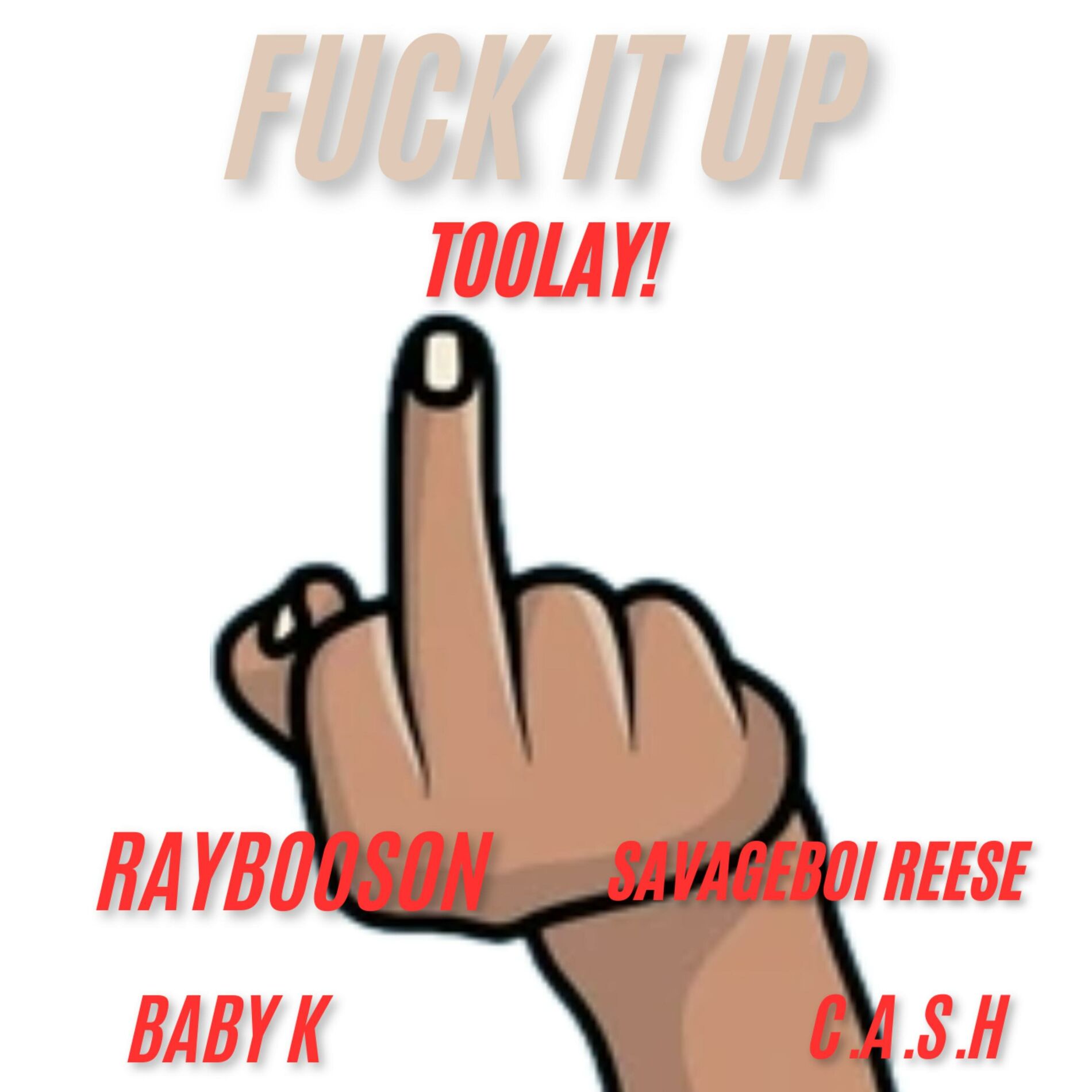 Album cover of Fuck It Up