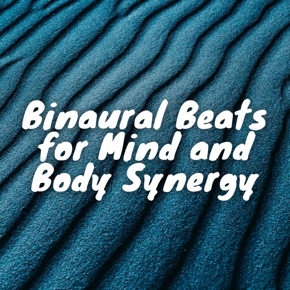 Picture of Binaural Beats for Mind and Body Synergy